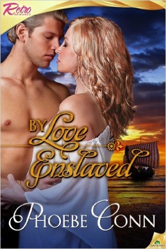 Cover of By Love Enslaved by Phoebe Conn