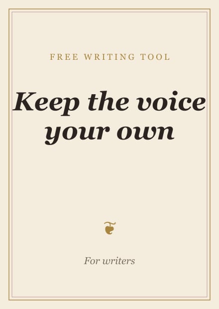 Keep the voice your own