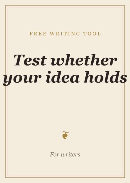 Test whether your idea holds